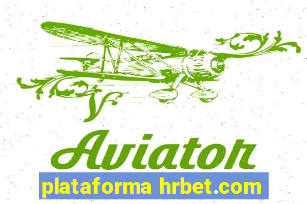 plataforma hrbet.com